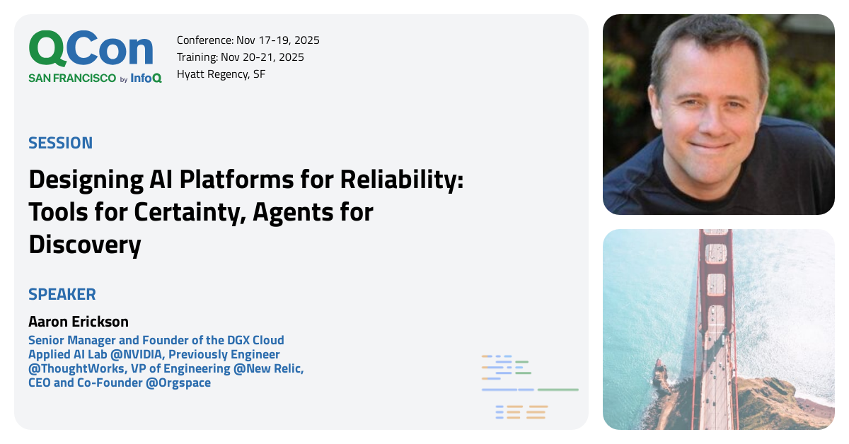 QCon San Francisco 2025 | Designing AI Platforms for Reliability: Tools ...